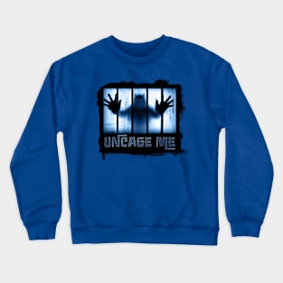 Uncage Me Werewolf Crewneck Sweatshirt